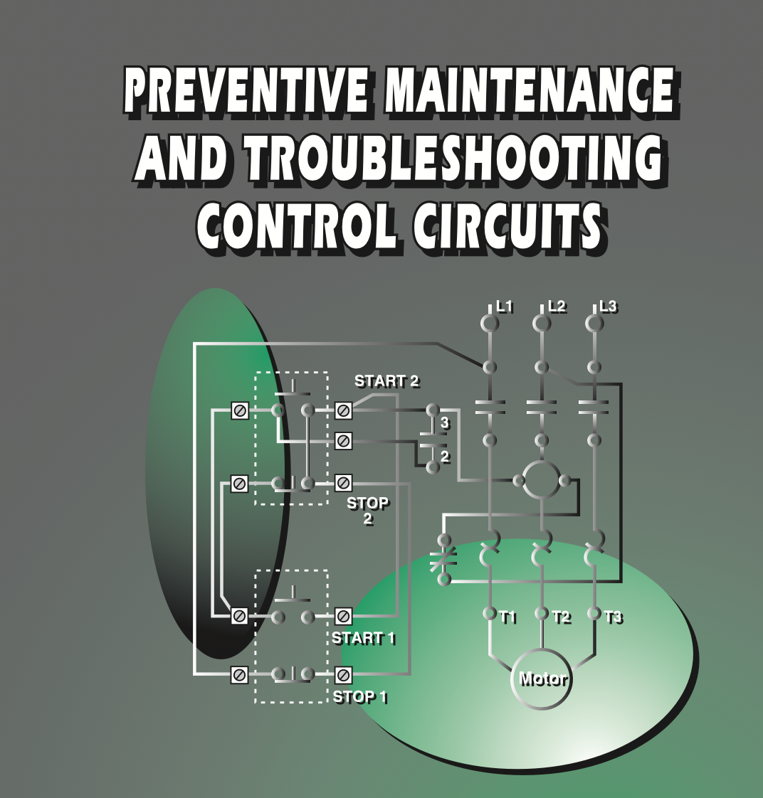EMC Module 5: Preventive Maintenance and Troubleshooting Control Circuits