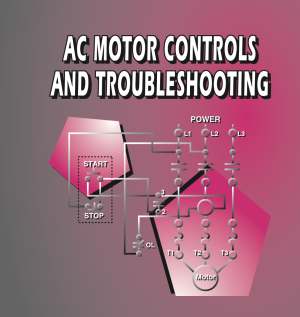 EMC Module 8: AC Motor Controls and Troubleshooting